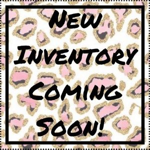 NEW INVENTORY COMING SOON!!!!